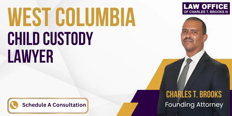 best child custody lawyer in west columbia